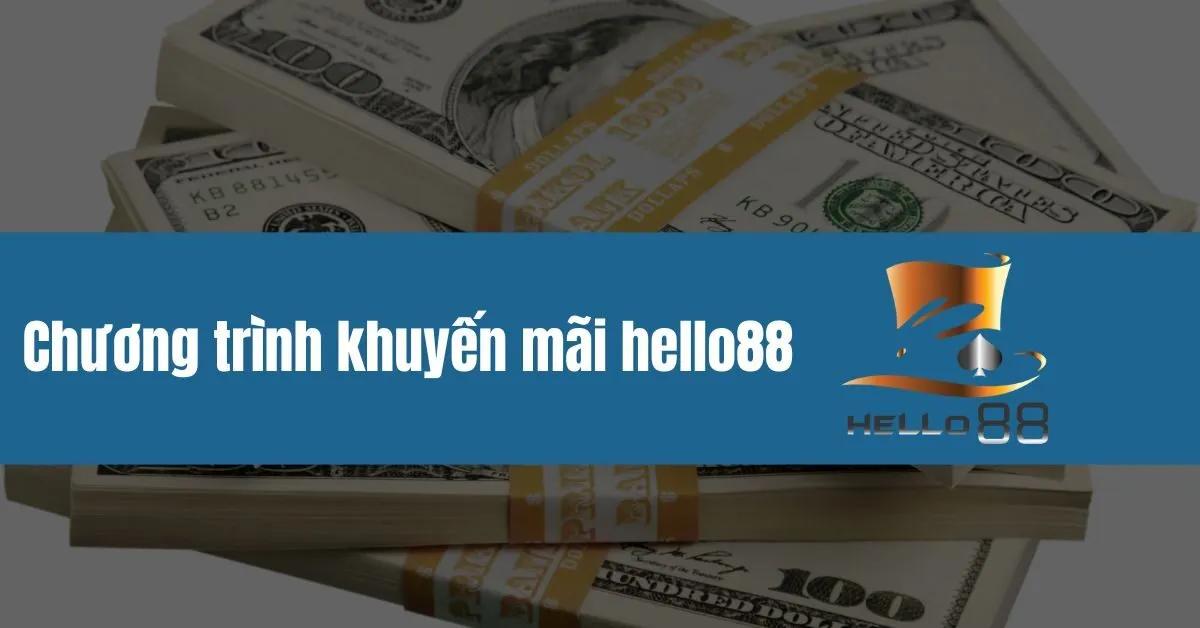 Khuyến Mãi Hello88