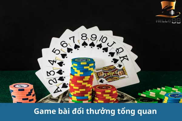 Danh sách trò chơi Game bài đổi thưởng dễ chơi được yêu thích trên hello88