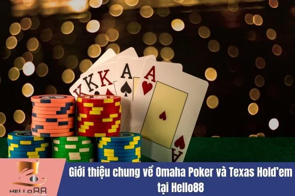 Omaha Poker Và Texas Hold'em