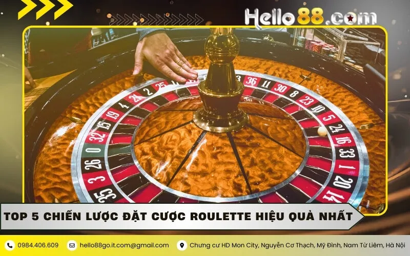 Top 5 Chiến Lược Đặt Cược Roulette Hiệu Quả Nhất