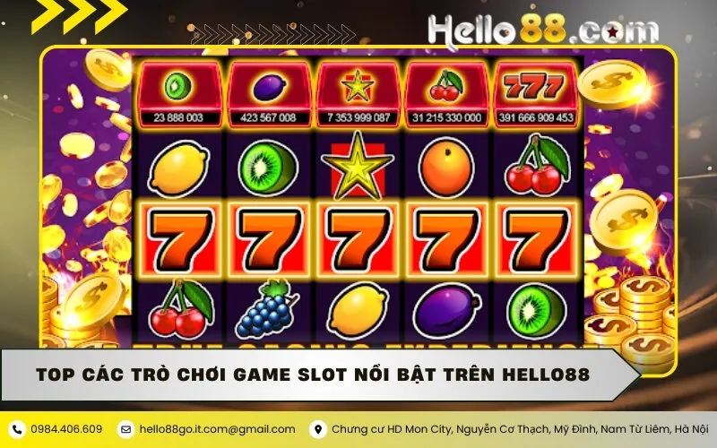 Top Các Trò Chơi Game Slot Nổi Bật Trên Hello88