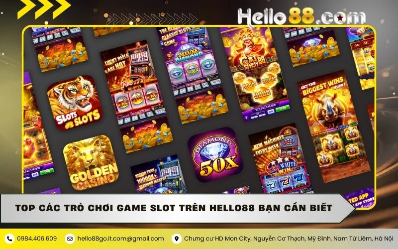 Top các trò chơi Game Slot trên Hello88 bạn cần biết
